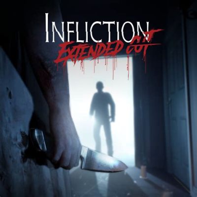 Infliction: Extended Cut - Gra survivalowa z elementami horroru psychologicznego!